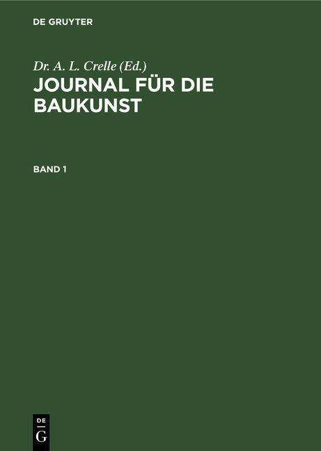 Produktbild: Journal f&uuml;r die Baukunst. Band 1