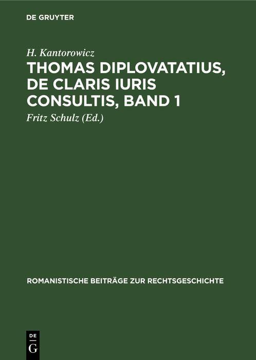 Produktbild: Thomas Diplovatatius, De claris iuris consultis, Band 1