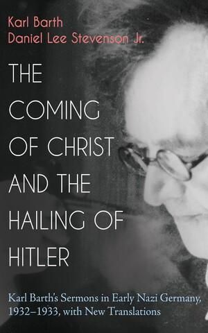 Produktbild: The Coming of Christ and the Hailing of Hitler