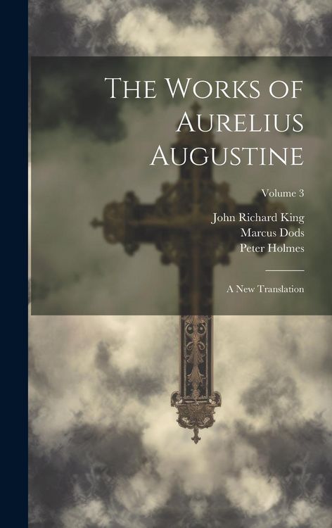 Produktbild: The Works of Aurelius Augustine