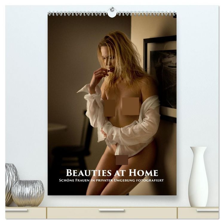Produktbild: Beauties at Home (hochwertiger Premium Wandkalender 2027 DIN A2 hoch), Kunstdruck in Hochglanz