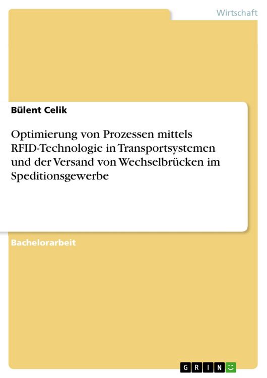 Produktbild: Optimierung von Prozessen mittels RFID-Technologie in Transportsystemen und der Versand von Wechselbr&uuml;cken im Speditionsgewerbe