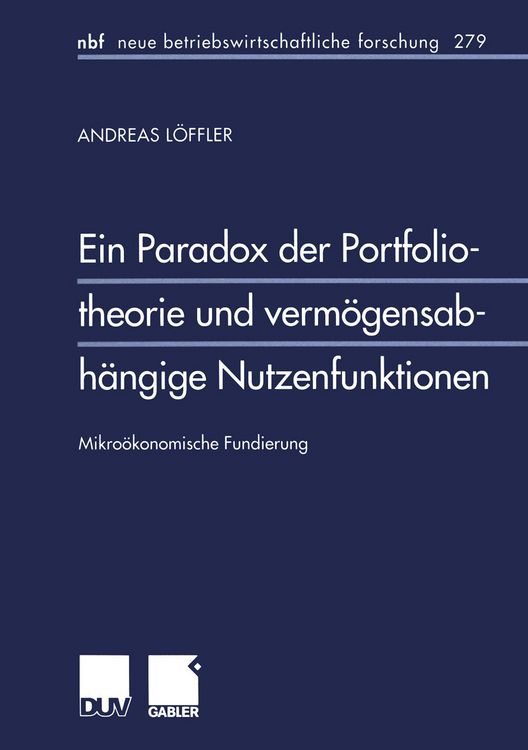 Produktbild: Ein Paradox der Portfoliotheorie und verm&ouml;gensabh&auml;ngige Nutzenfunktionen