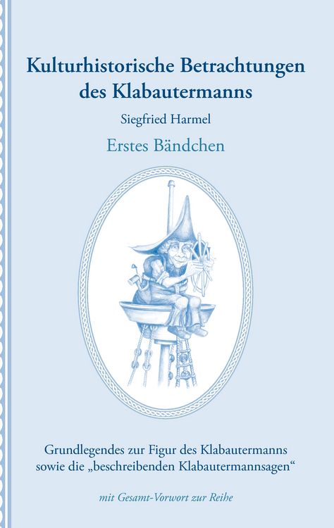 Produktbild: Kulturhistorische Betrachtungen des Klabautermanns - Erstes B&auml;ndchen