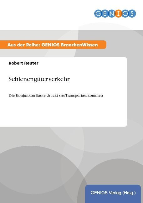 Produktbild: Schieneng&uuml;terverkehr