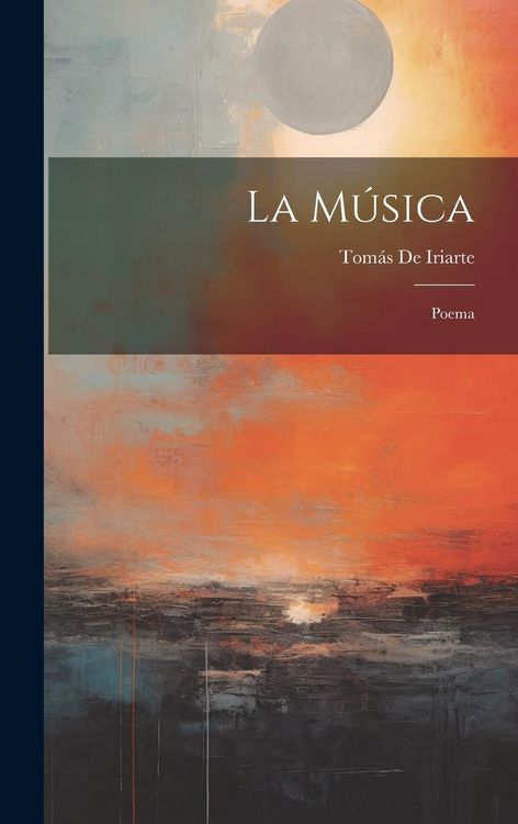 Produktbild: La M&uacute;sica: Poema