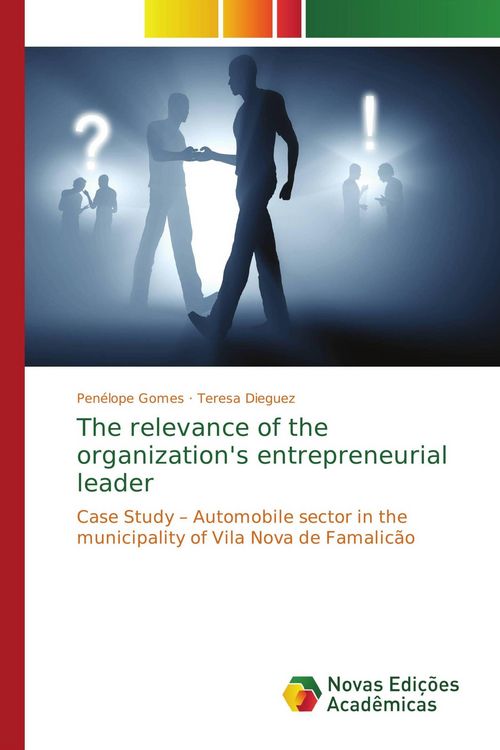 Produktbild: The relevance of the organization's entrepreneurial leader