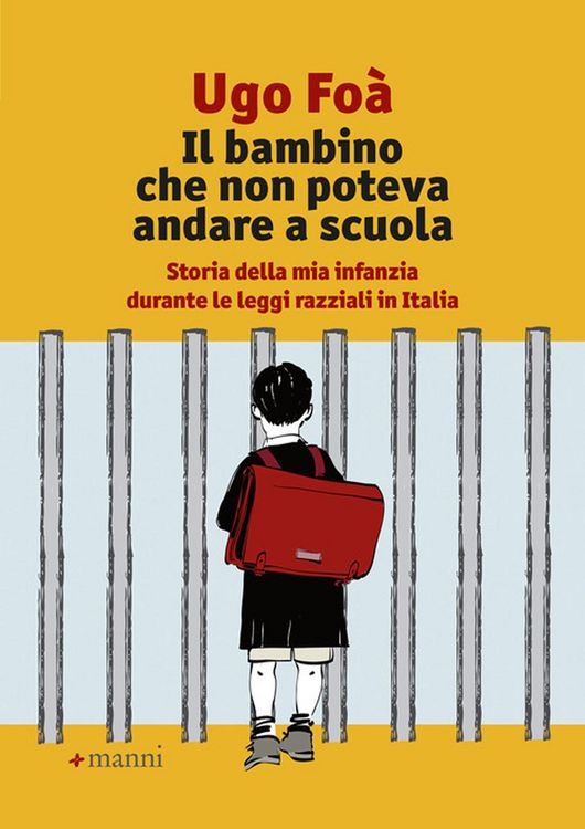 Produktbild: Il bambino che non poteva andare a scuola. Storia della mia infanzia durante le leggi razziali in Italia