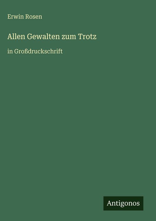 Produktbild: Allen Gewalten zum Trotz