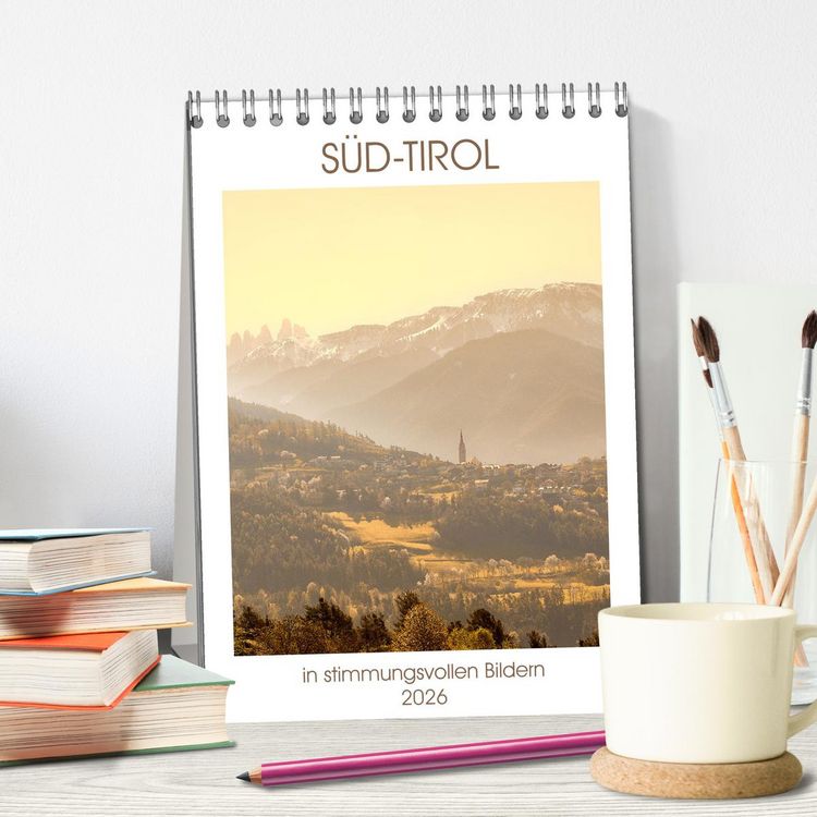 Produktbild: S&uuml;d-Tirol in stimmungsvollen Bildern (Tischkalender 2026 DIN A5 hoch), CALVENDO Monatskalender