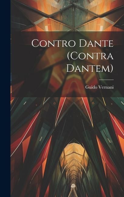 Produktbild: Contro Dante (Contra Dantem)