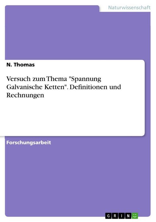 Produktbild: Versuch zum Thema "Spannung Galvanische Ketten". Definitionen und Rechnungen