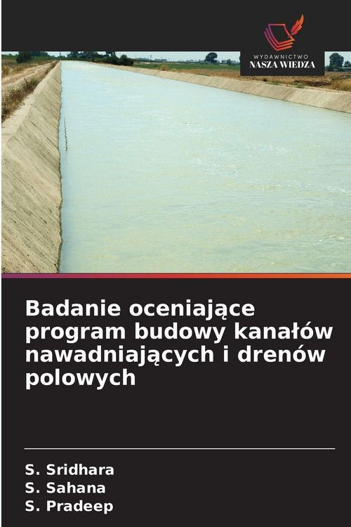 Produktbild: Badanie oceniaj&iquest;ce program budowy kana&iquest;&oacute;w nawadniaj&iquest;cych i dren&oacute;w polowych