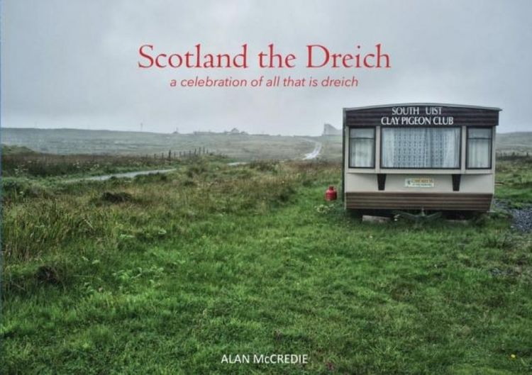Produktbild: Mccredie, A: Scotland the Dreich