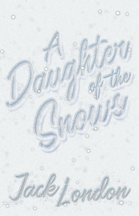 Produktbild: A Daughter of the Snows