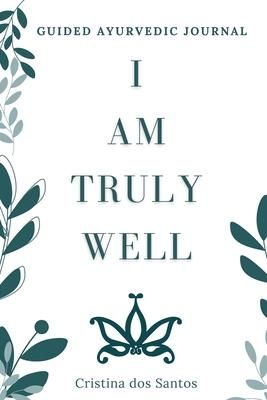 Produktbild: I Am Truly Well