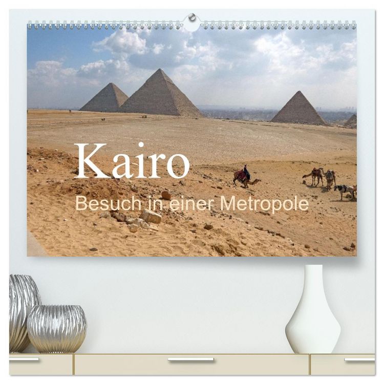 Produktbild: Kairo - Besuch in einer Metropole (hochwertiger Premium Wandkalender 2026 DIN A2 quer), Kunstdruck in Hochglanz