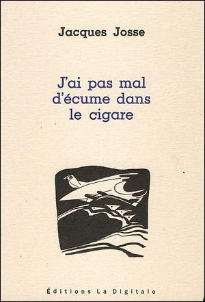Produktbild: J ai pas mal d'ecume dans le cigare