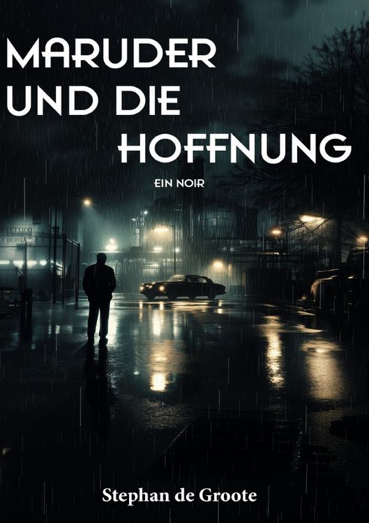 Produktbild: Maruder und die Hoffnung Ein Noir