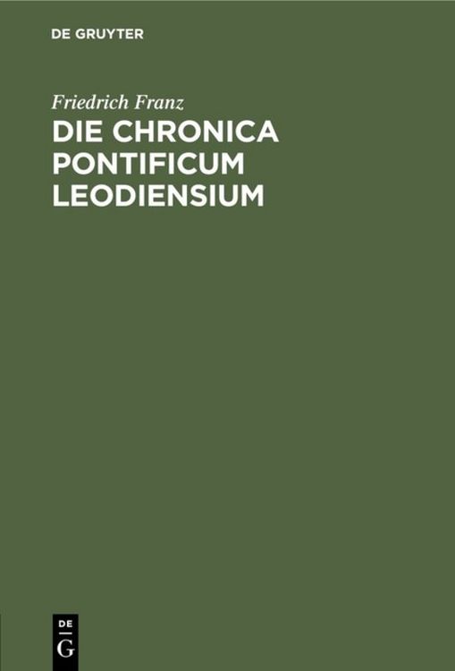 Produktbild: Die Chronica pontificum Leodiensium