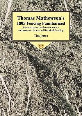 Produktbild: Thomas Mathewson's 1805 Fencing Familiarised