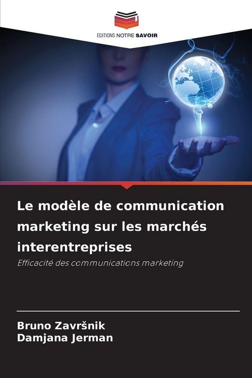 Produktbild: Le mod&egrave;le de communication marketing sur les march&eacute;s interentreprises