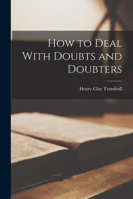 Produktbild: How to Deal With Doubts and Doubters