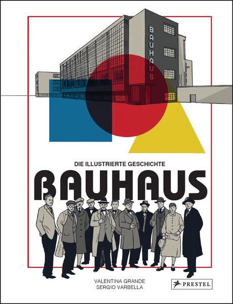 Produktbild: Bauhaus - Die illustrierte Geschichte
