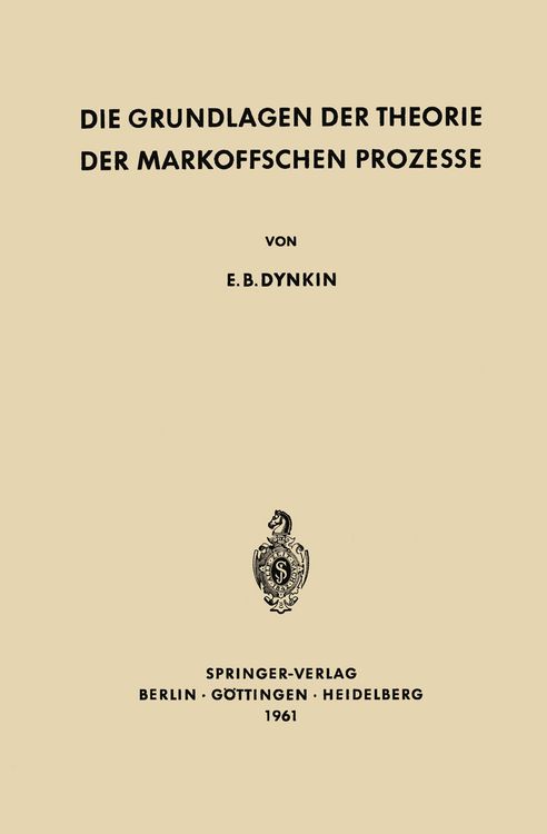Produktbild: Die Grundlagen der Theorie der Markoffschen Prozesse
