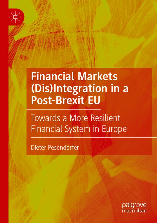Produktbild: Financial Markets (Dis)Integration in a Post-Brexit EU