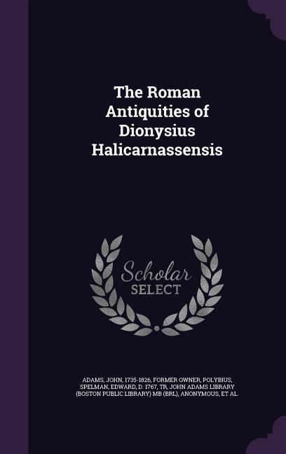 Produktbild: The Roman Antiquities of Dionysius Halicarnassensis