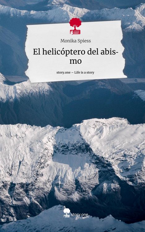 Produktbild: El helic&oacute;ptero del abismo. Life is a Story - story.one