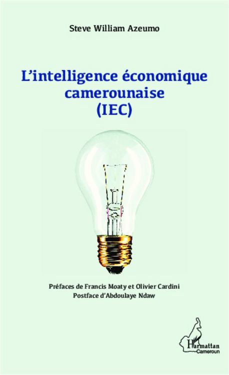 Produktbild: L'intelligence &eacute;conomique camerounaise (IEC)