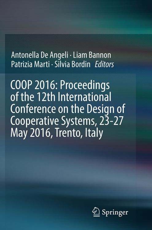 Produktbild: COOP 2016: Proceedings of the 12th International Conference on the Design of Cooperative Systems, 23-27 May 2016, Trento, Italy