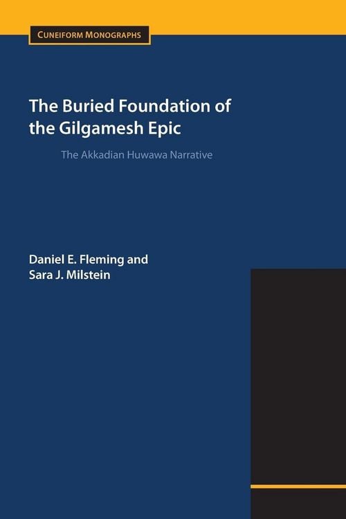 Produktbild: The Buried Foundation of the Gilgamesh Epic