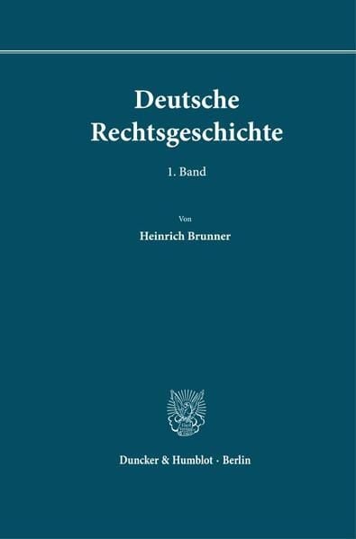 Produktbild: Deutsche Rechtsgeschichte. 1. Band.
