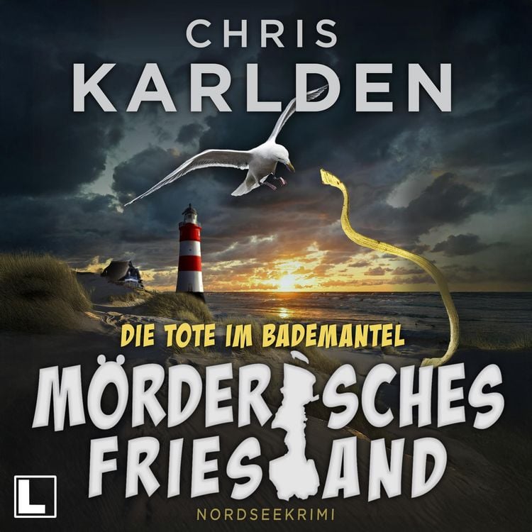 Produktbild: M&ouml;rderisches Friesland - Die Tote im Bademantel