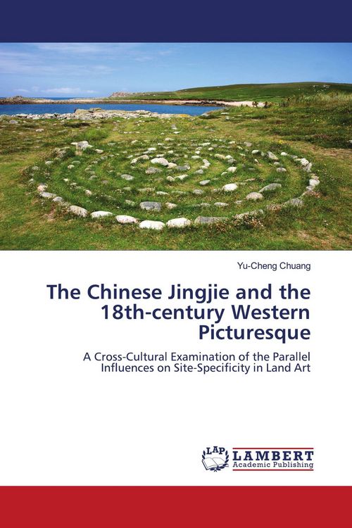 Produktbild: The Chinese Jingjie and the 18th-century Western Picturesque