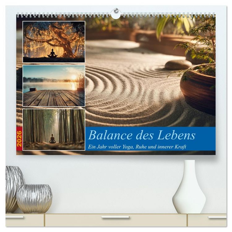 Produktbild: Balance des Lebens (hochwertiger Premium Wandkalender 2026 DIN A2 quer), Kunstdruck in Hochglanz
