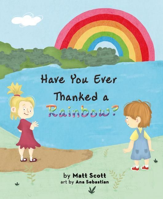 Produktbild: Have You Ever Thanked a Rainbo