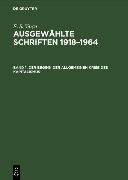 Produktbild: Der Beginn der allgemeinen Krise des Kapitalismus