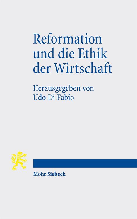 Produktbild: Reformation und die Ethik der Wirtschaft