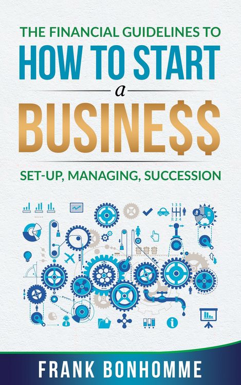 Produktbild: The Financial Guidelines to How to Start a Business