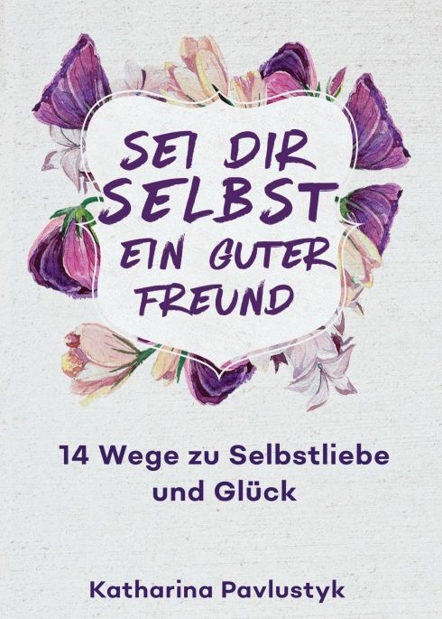 Produktbild: Sei dir selbst ein guter Freund