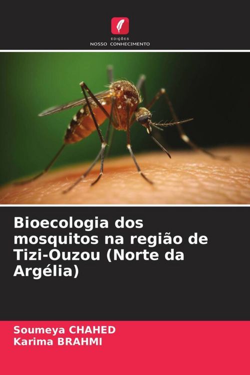 Produktbild: Bioecologia dos mosquitos na regi&atilde;o de Tizi-Ouzou (Norte da Arg&eacute;lia)