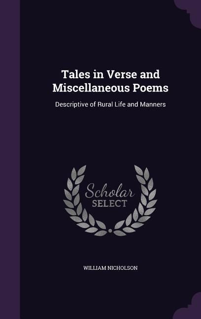 Produktbild: Tales in Verse and Miscellaneous Poems