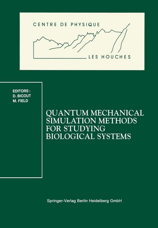 Produktbild: Quantum Mechanical Simulation Methods for Studying Biological Systems