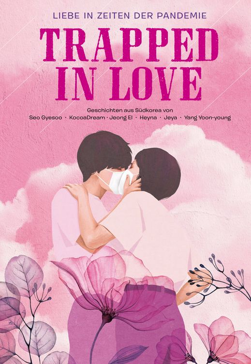 Produktbild: Trapped in Love - Liebe in Zeiten der Pandemie