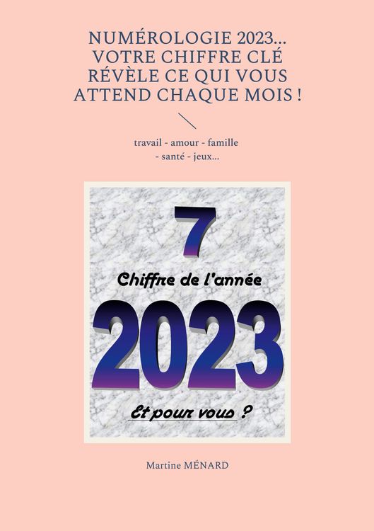 Produktbild: Num&eacute;rologie 2023... Votre chiffre CL&Eacute; r&eacute;v&egrave;le ce qui vous attend chaque mois !