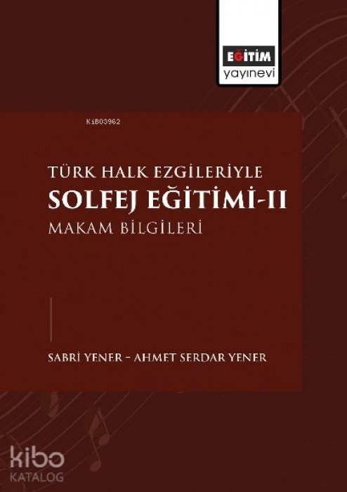 Produktbild: T&uuml;rk Halk Ezgileriyle Solfej Egitimi 2